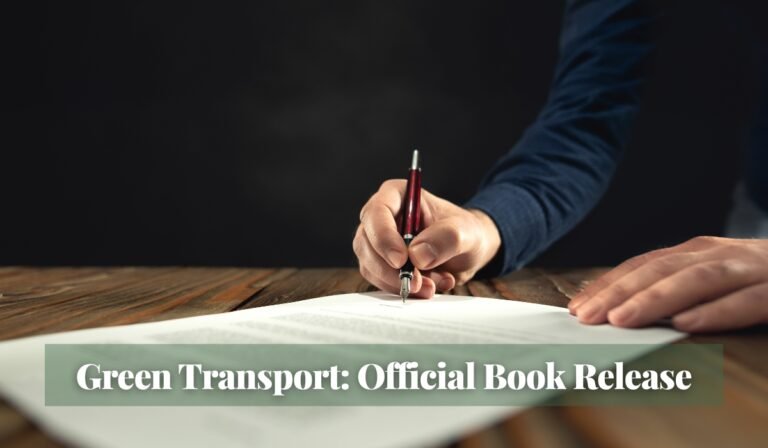 Read more about the article Green Transport: Official Book Release